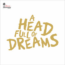 Load image into Gallery viewer, A Head Full Of Dreams Wall Decal Decotherapy