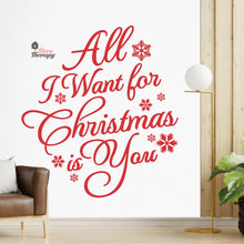 Load image into Gallery viewer, All I Want For Christmas Is You Wall Decal Decotherapy