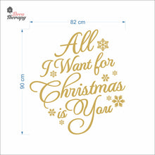 Load image into Gallery viewer, All I Want For Christmas Is You Wall Decal Decotherapy