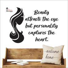 Load image into Gallery viewer, Beauty Attracts The Eye But Personality Captures The Heart Wall Decal Decotherapy