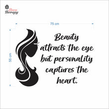 Load image into Gallery viewer, Beauty Attracts The Eye But Personality Captures The Heart Wall Decal Decotherapy