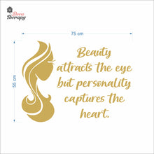 Load image into Gallery viewer, Beauty Attracts The Eye But Personality Captures The Heart Wall Decal Decotherapy