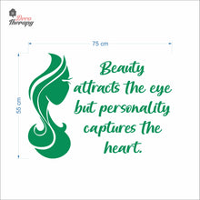 Load image into Gallery viewer, Beauty Attracts The Eye But Personality Captures The Heart Wall Decal Decotherapy