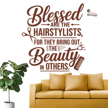 Load image into Gallery viewer, Blessed The Hairstylist For They Bring Out The Beauty In Others Wall Decal Decotherapy