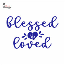 Load image into Gallery viewer, Blessed & Loved Wall Decal Decotherapy