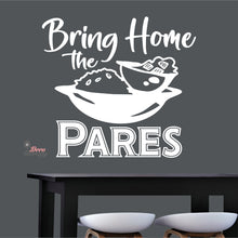 Load image into Gallery viewer, Bring Home The Pares Wall Decal Decotherapy