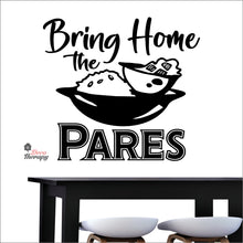 Load image into Gallery viewer, Bring Home The Pares Wall Decal Decotherapy