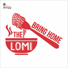 Load image into Gallery viewer, Bring Home The Lomi V1 Wall Decal Decotherapy