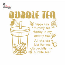 Load image into Gallery viewer, Bubble Tea Sippy Yummy Honey In My Tummy Tea Boba Milktea Wall Decal Decotherapy