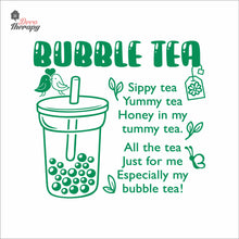 Load image into Gallery viewer, Bubble Tea Sippy Yummy Honey In My Tummy Tea Boba Milktea Wall Decal Decotherapy