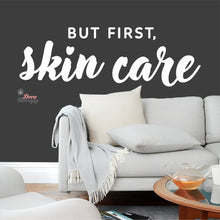 Load image into Gallery viewer, But First Skin Care Wall Decal Decotherapy