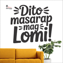 Load image into Gallery viewer, Dito Masarap Mag Lomi Wall Decal Decotherapy