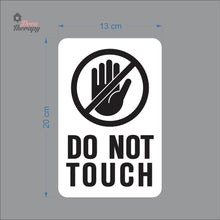Load image into Gallery viewer, Do Not Touch Sign Sticker Self-Adhesive Decotherapy