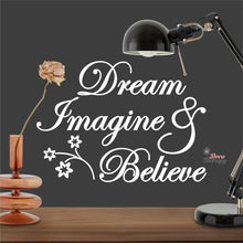 Load image into Gallery viewer, Dream Imagine Believe Wall Decal Decotherapy