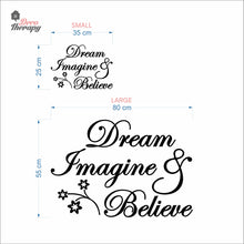 Load image into Gallery viewer, Dream Imagine Believe Wall Decal Decotherapy
