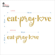 Load image into Gallery viewer, Eat Pray Love V2 Wall Decal Decotherapy