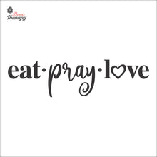 Load image into Gallery viewer, Eat Pray Love V2 Wall Decal Decotherapy