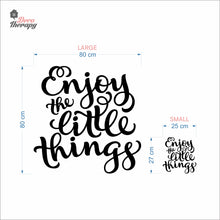 Load image into Gallery viewer, Enjoy The Little Things Wall Decal Decotherapy