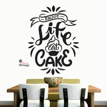 Load image into Gallery viewer, Enjoy Life Eat Cake Wall Decal Decotherapy