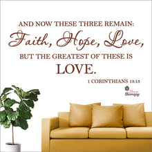 Load image into Gallery viewer, Faith Hope Love But The Greatest Of These Is Love Wall Decal Decotherapy