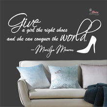 Load image into Gallery viewer, Give A Girl The Right Shoes Wall Decal Decotherapy