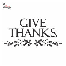 Load image into Gallery viewer, Give Thanks Wall Decal Decotherapy