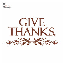 Load image into Gallery viewer, Give Thanks Wall Decal Decotherapy