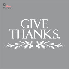 Load image into Gallery viewer, Give Thanks Wall Decal Decotherapy
