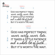 Load image into Gallery viewer, God Has Perfect Timing Never Early Never Late Wall Decal Decotherapy