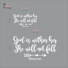 Load image into Gallery viewer, God Is Within Her She Will Not Fall V1 Wall Decal Decotherapy
