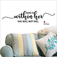 Load image into Gallery viewer, God Is Within Her She Will Not Fall V2 Wall Decal Decotherapy