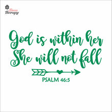 Load image into Gallery viewer, God Is Within Her She Will Not Fall V1 Wall Decal Decotherapy