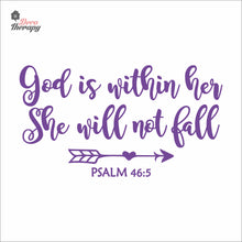 Load image into Gallery viewer, God Is Within Her She Will Not Fall V1 Wall Decal Decotherapy