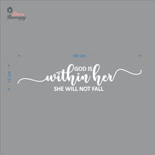 Load image into Gallery viewer, God Is Within Her She Will Not Fall V2 Wall Decal Decotherapy