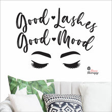 Load image into Gallery viewer, Good Lashes Good Mood Wall Decal Decotherapy