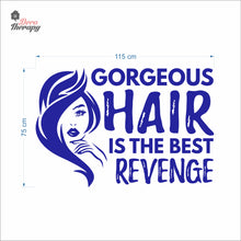 Load image into Gallery viewer, Gorgeous Hair Is The Best Revenge Wall Decal Decotherapy