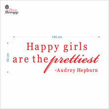 Load image into Gallery viewer, Happy Girls The Prettiest V2 Wall Decal Decotherapy