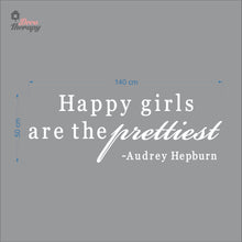 Load image into Gallery viewer, Happy Girls The Prettiest V2 Wall Decal Decotherapy