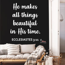 Load image into Gallery viewer, He Makes All Things Beautiful In His Time Wall Decal Decotherapy