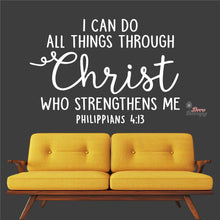 Load image into Gallery viewer, I Can Do All Things Through Christ Who Strengthens Me V3 Wall Decal Decotherapy
