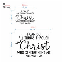 Load image into Gallery viewer, I Can Do All Things Through Christ Who Strengthens Me V3 Wall Decal Decotherapy