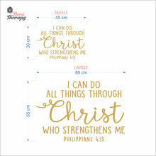 Load image into Gallery viewer, I Can Do All Things Through Christ Who Strengthens Me V3 Wall Decal Decotherapy