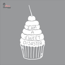 Load image into Gallery viewer, I Am A Sweet Disaster Cake Wall Decal Decotherapy