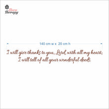 Load image into Gallery viewer, I Will Give Thanks To You Will All My Heart Wall Decal Decotherapy