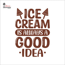 Load image into Gallery viewer, Ice Cream Is Always A Good Idea Wall Decal Decotherapy