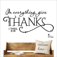 Load image into Gallery viewer, In Everything Give Thanks Wall Decal Decotherapy