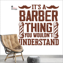 Load image into Gallery viewer, It's A Barber Thing You Wouldn't Understand Wall Decal Decotherapy