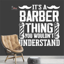 Load image into Gallery viewer, It's A Barber Thing You Wouldn't Understand Wall Decal Decotherapy
