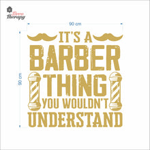 Load image into Gallery viewer, It's A Barber Thing You Wouldn't Understand Wall Decal Decotherapy
