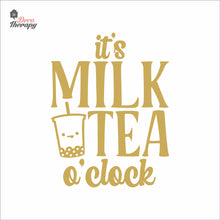 Load image into Gallery viewer, It's Milktea O'Clock Wall Decal Decotherapy
